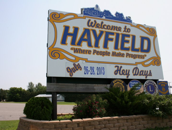 Welcome to Hayfield. So...I'm wondering whether the town is named after a person or a hay field.