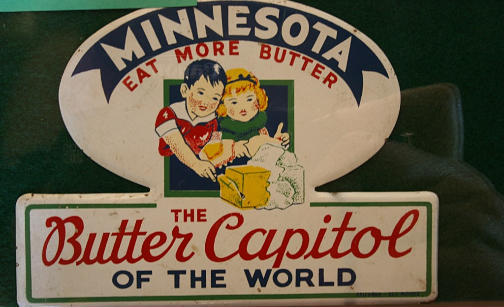 A vintage sign promoting butter in Minnesota.