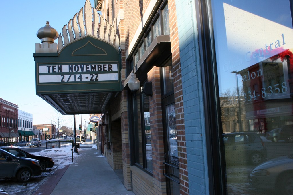 The Paradise Center for the Arts marquee advertises the opening of Ten November.