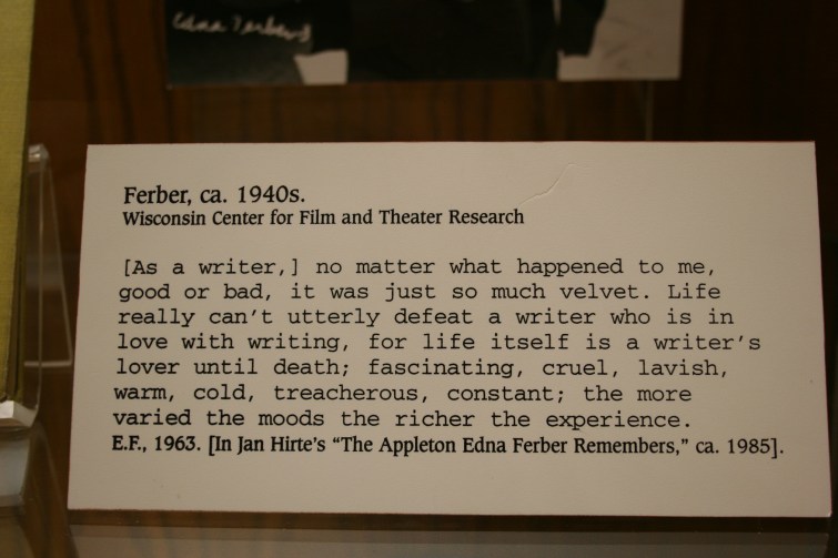 This quote, showcased in the History Museum at the Castle display, rings true for me as a writer.