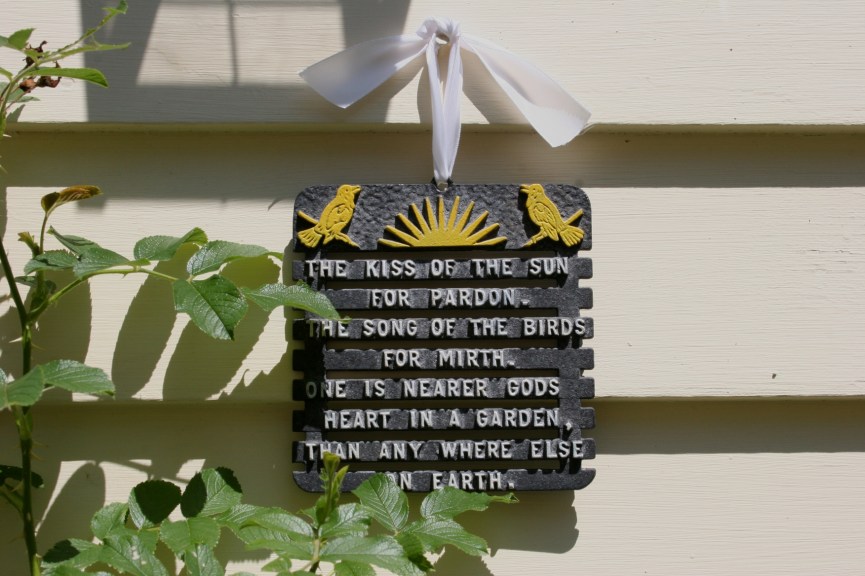 Love the message on this plaque.