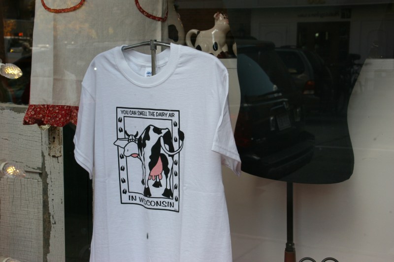 Inside Cheddarheads you'll find lots of Wisconsin themes t-shirts like this one displayed in the window.