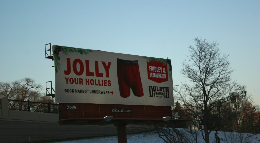 Duluth Trading Company's billboard along Interstate 35 in the south metro.
