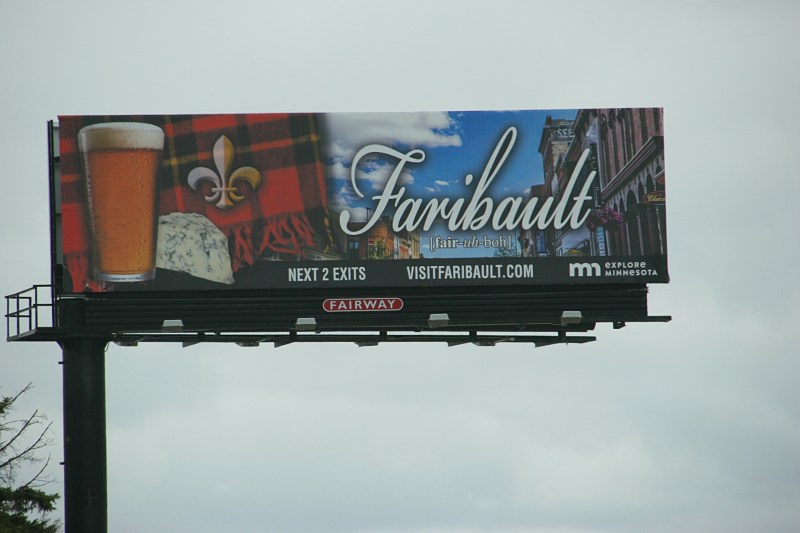 Faribault's new promotional billboard, visible while traveling southbound along Interstate 35 near the city. Faribault is about a half hour south of the Twin Cities metro.